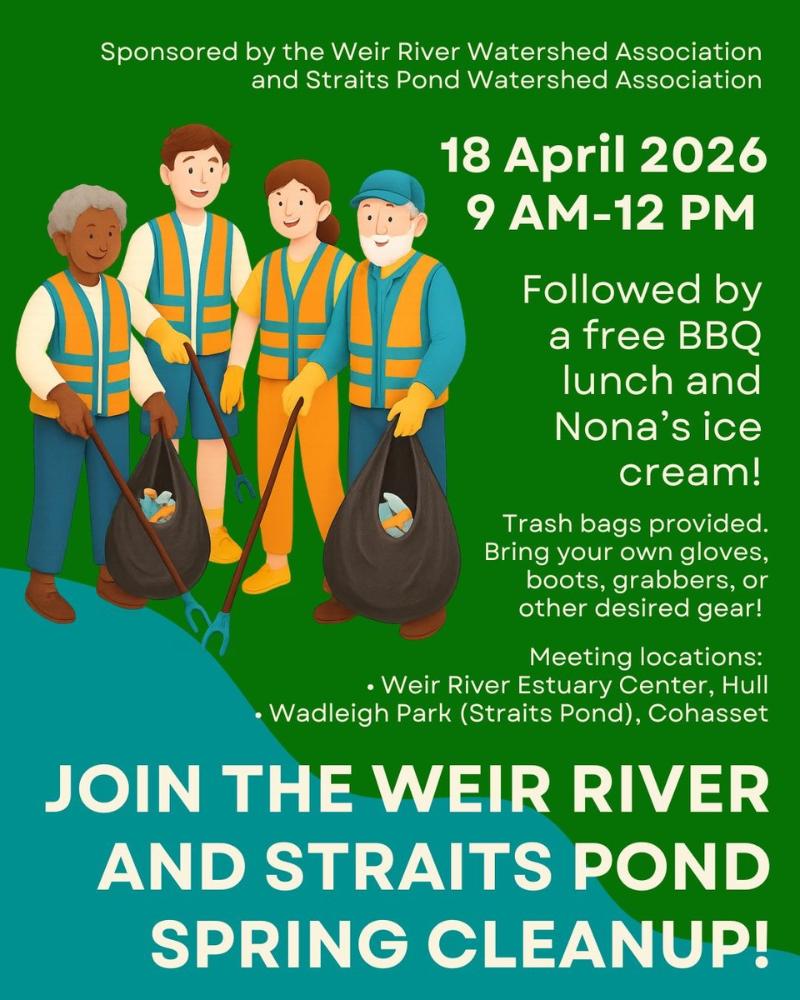 Weir and Straits Pond Clean Up April 18 9- 12